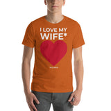 I Love My Wife T-Shirt